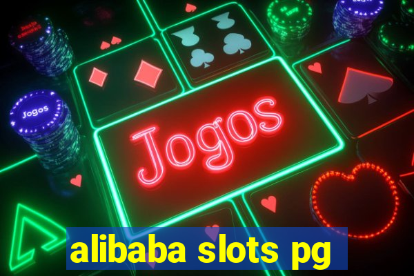 alibaba slots pg